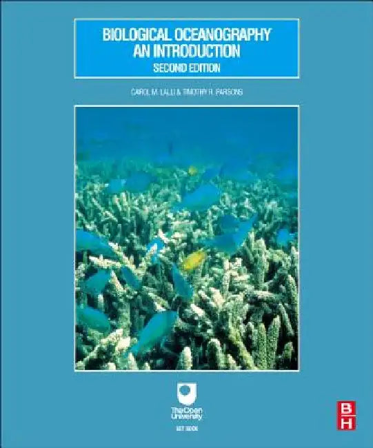 Biological Oceanography: An Introduction by Carol Lalli