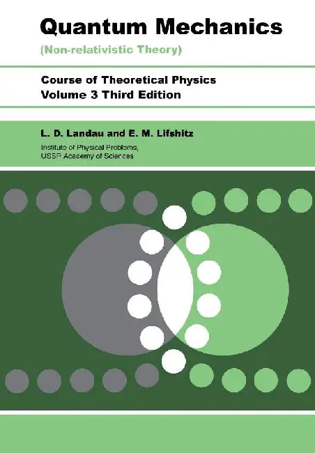 Quantum Mechanics: Non-Relativistic Theory by Landau, L D