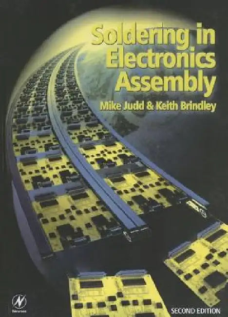 Soldering in Electronics Assembly by Mike Judd
