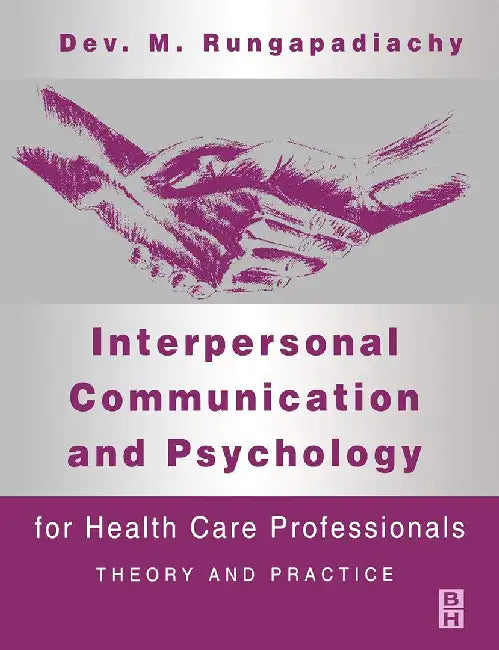 Interpersonal Communication and Psychology by Rungapadiachy, Dev