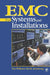 EMC for Systems and Installations by Williams, Tim
