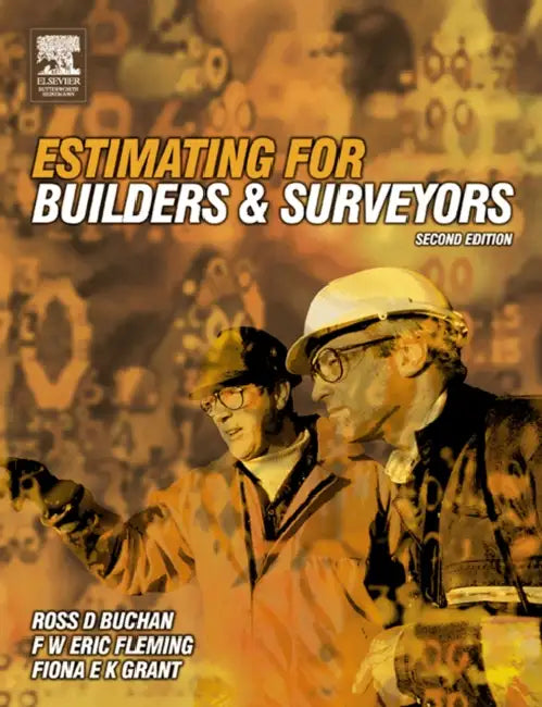 Estimating for Builders and Surveyors by R. D. Buchan, Eric Fleming, Fiona Grant