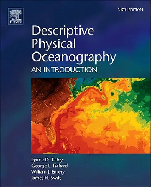 Descriptive Physical Oceanography: An Introduction by Lynne D. Talley