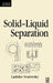 Solid-Liquid Separation by Svarovsky, Ladislav