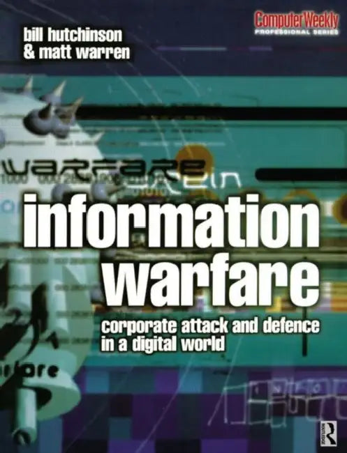 Information Warfare by William Hutchinson