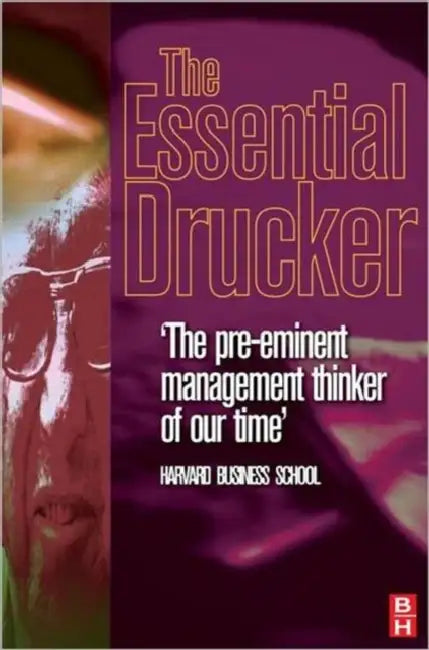 Essential Drucker by Peter Drucker