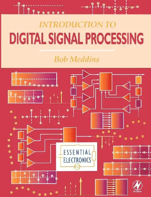 Introduction to Digital Signal Processing by Meddins, Robert