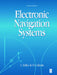 Electronic Navigation Systems by Tetley, Laurie