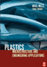 Plastics: Microstructure and Engineering Applications by Mills, Nigel