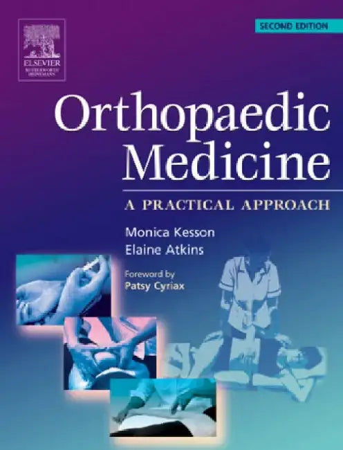 Orthopaedic Medicine: A Practical Approach, 2e by Kesson