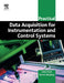 Practical Data Acquisition for Instrumentation and Control Systems by Park, John