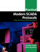 Practical Modern SCADA Protocols: DNP3, 60870.5 and Related Systems by Clarke, Gordon