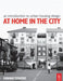 An Introduction to Urban Housing Design: AT HOME IN THE CITY by Graham Towers