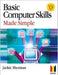 Basic Computer Skills Made Simple XP Version by Jackie Sherman