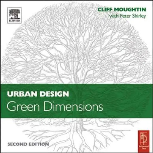Urban Design: Green Dimensions by Shirley Peter