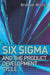 Six Sigma and the Product Development Cycle by Graham Wilson