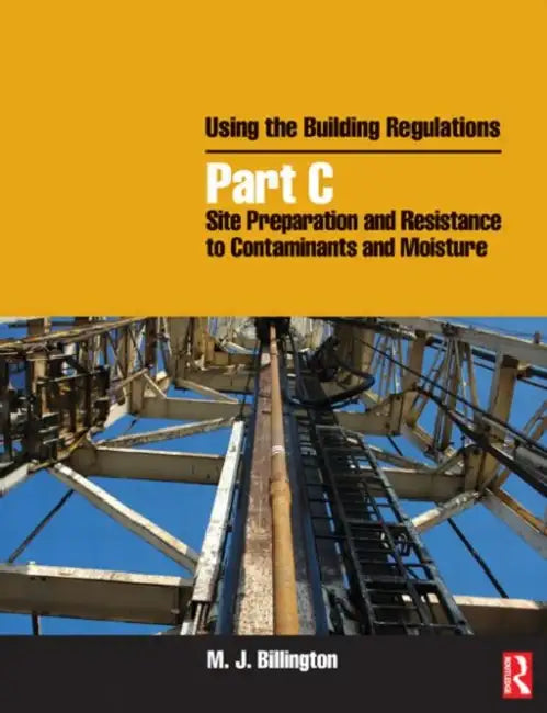 Using the Building Regulations by Billington Mike