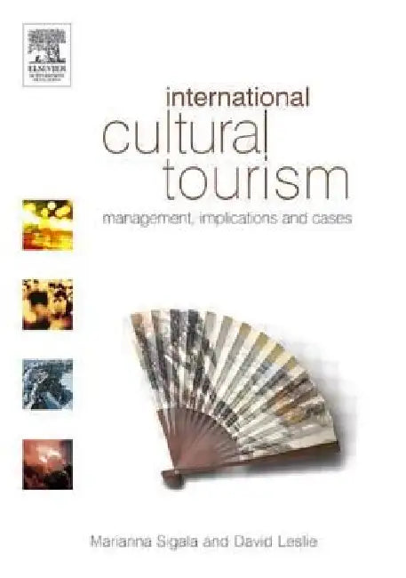 International Cultural Tourism by David Leslie