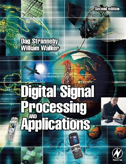Digital Signal Processing and Applications by Stranneby, Dag