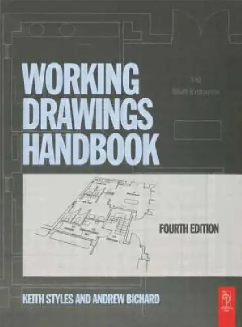 Working Drawings Handbook by Styles Keith