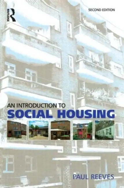 Introduction to Social Housing by Paul Reeves