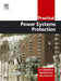 Practical Power System Protection by Leslie Hewitson