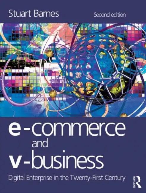 E-Commerce and V-Business by Stuart Barnes