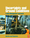 Uncertainty And Ground Conditions: A Risk Management Approach by Martin Van Staveren