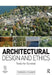 Architectural Design and Ethics by Thomas Fisher