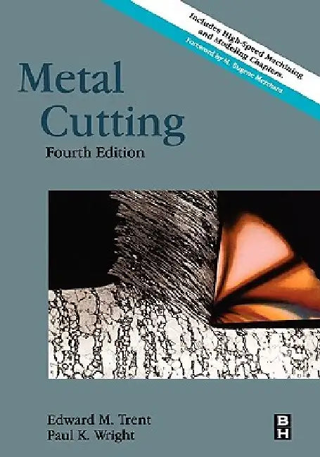 Metal Cutting by Paul K. Wright