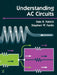 Understanding AC Circuits by Stephen Fardo, Dale Patrick, Dale Patrick