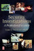 Security Investigations: A Professional's Guide by Larry Gene Nicholson