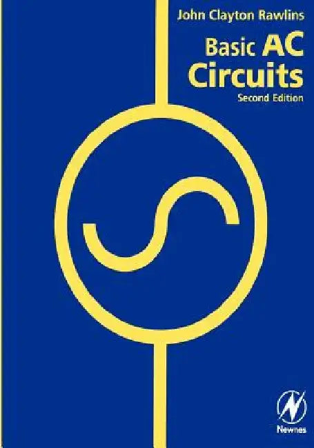 Basic AC Circuits by Clay Rawlins