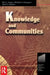 Knowledge and Communities by Eric Lesser