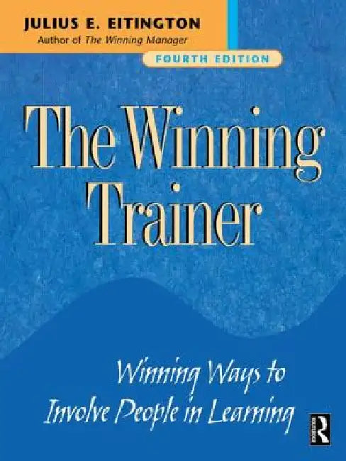 The Winning Trainer by Julius E. Eitington