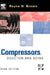 Compressors: Selection and Sizing by Royce N. Brown