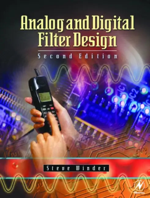Analog and Digital Filter Design by Steve Winder