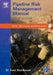 Pipeline Risk Management Manual: Ideas, Techniques, and Resources by W. Kent Muhlbauer