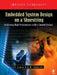 Embedded System Design on a Shoestring: Achieving High Performance with a Limited Budget by Lewin Edwards