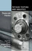 Fatigue Testing and Analysis: Theory and Practice by Yung-Li Lee