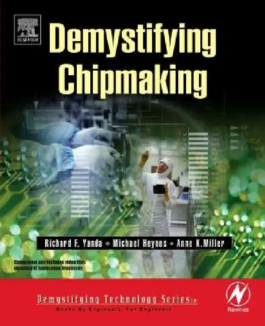 Demystifying Chipmaking by Richard F. Yanda