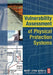 Vulnerability Assessment of Physical Protection Systems by Mary Lynn Garcia