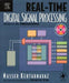 Real-Time Digital Signal Processing: Based on the TMS320C6000 by Nasser Kehtarnavaz