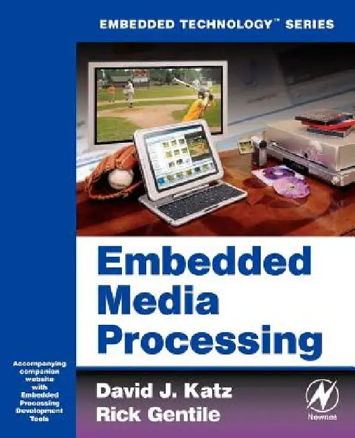 Embedded Media Processing by David J. Katz