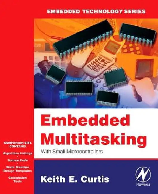 Embedded Multitasking by Keith E. Curtis