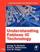 Understanding Fabless IC Technology by Jeorge S. Hurtarte