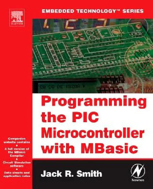 Programming the PIC Microcontroller with MBASIC by Jack Smith