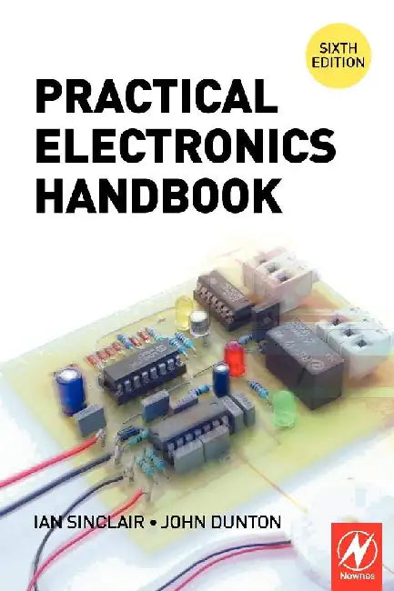 Practical Electronics Handbook by Sinclair, Ian