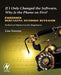If I Only Changed the Software, Why is the Phone on Fire?: Embedded Debugging Methods Revealed: Technical Mysteries for Engineers by Lisa K. Simone