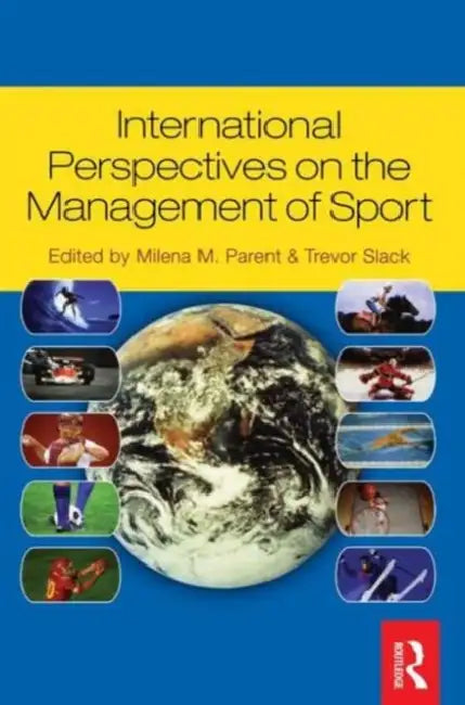 International Perspectives on the Management of Sport by Trevor Slack